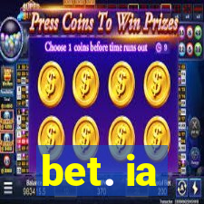 bet. ia